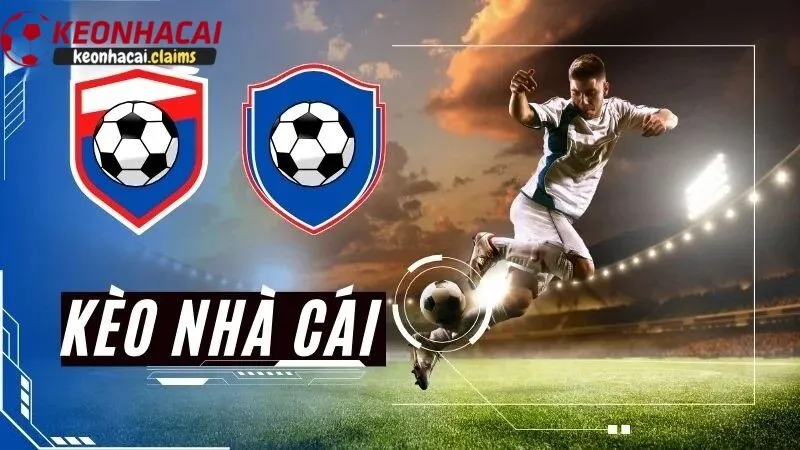 Kèo Nhà Cái – Bí Quyết Thắng Lớn Khi Cá Cược Bóng Đá Khái niệm về Kèo nhà cái là gì?