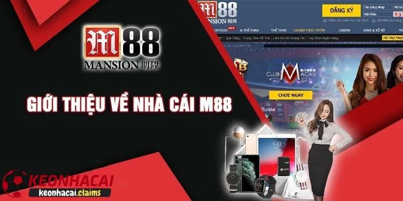 Nhà Cái M88 - Đánh Giá Chi Tiết Nhà Cái Uy Tín Hàng Đầu Châu Á Tổng quan nhà cái M88